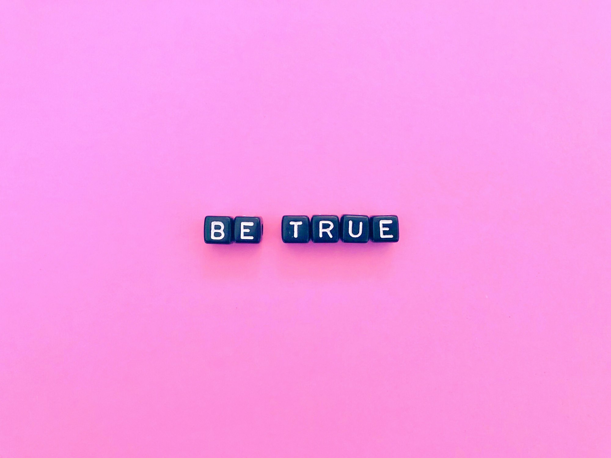 Be true